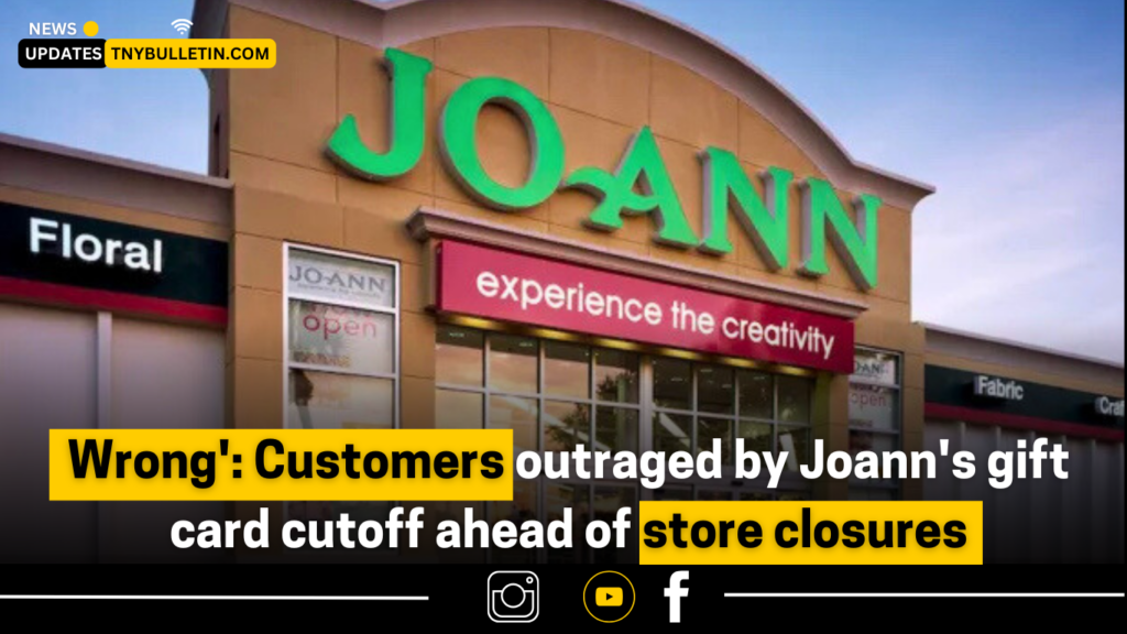  Joann’s gift card cutoff store closures