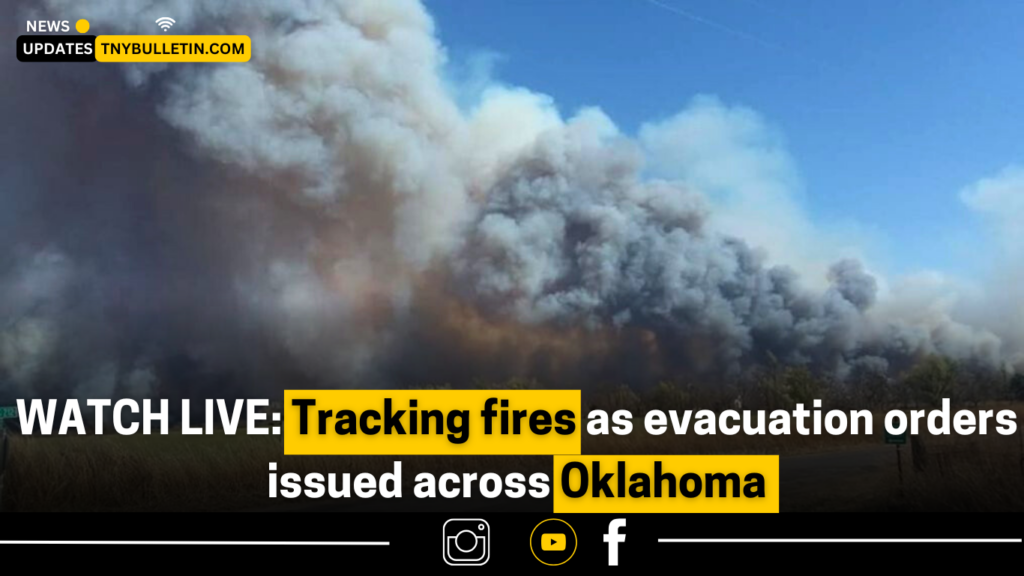 Oklahoma fires live updates